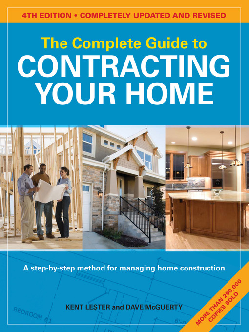 Title details for The Complete Guide to Contracting Your Home by Kent Lester - Wait list